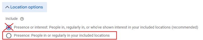 Screenshot from Google Ads showing the preselect Location options for "Presence or interest."