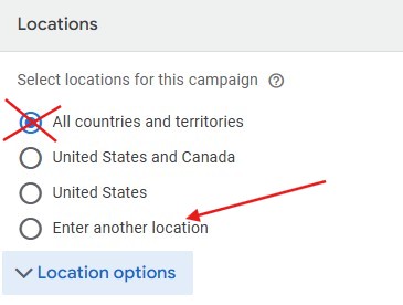Screenshot from Google Ads showing the preselected Location option for "All countries and territories," which generally should be avoided if it's applicable to your business. 