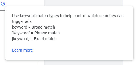 Explanation of Google Ads keyword match types, as displayed withing a a Google Ads campaign.