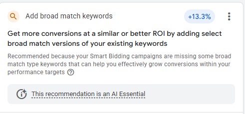 Screenshot example of a Google Ads Optimization Score suggesting the use of broad-match keywords.