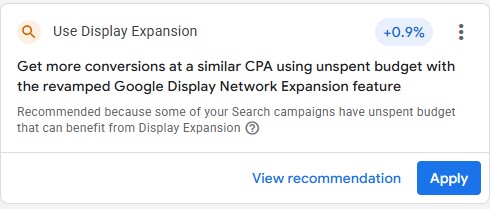 Screenshot example of Google Ads recommendation to enable Display Network Expansion, for the purposes of increasing Optimization Score.